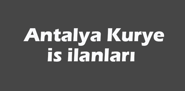 Antalya Moto Kurye İş Başvuru